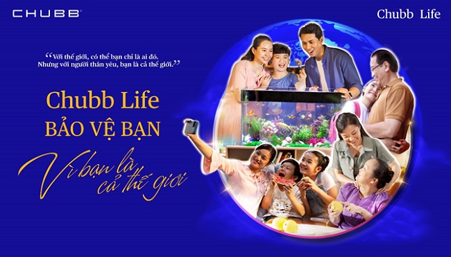 Chiến dịch truyền thông “Vì bạn là cả thế giới” của Chubb Life Việt Nam
